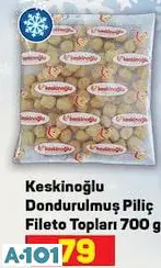 Keskinoğlu Dondurulmuş Piliç Fileto Topları 700 G