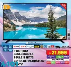 Toshiba 65UL2363DT & 65UL2163DT/2 65 İnç 4K Ultra HD Smart Led Tv Akıllı Televizyon