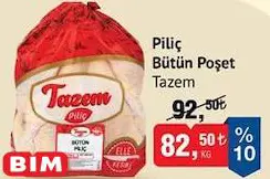 Tazem Piliç Bütün Poşet kg